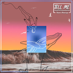 Tell Me (prod. by Nuumi)