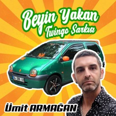 Beyin Yakan Twingo Şarkısı