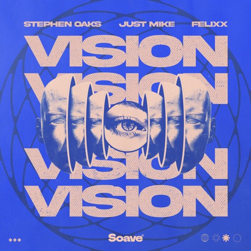 Stephen Oaks, Just Mike & Felixx - Vision