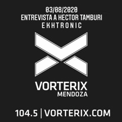 Entrevista Ekhtronic Vorterix MDZ 03/08/20