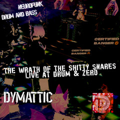 [ DnB Mix ] - The Wrath of the Shitty Snares - | DyMattic Live at Drum & Zero