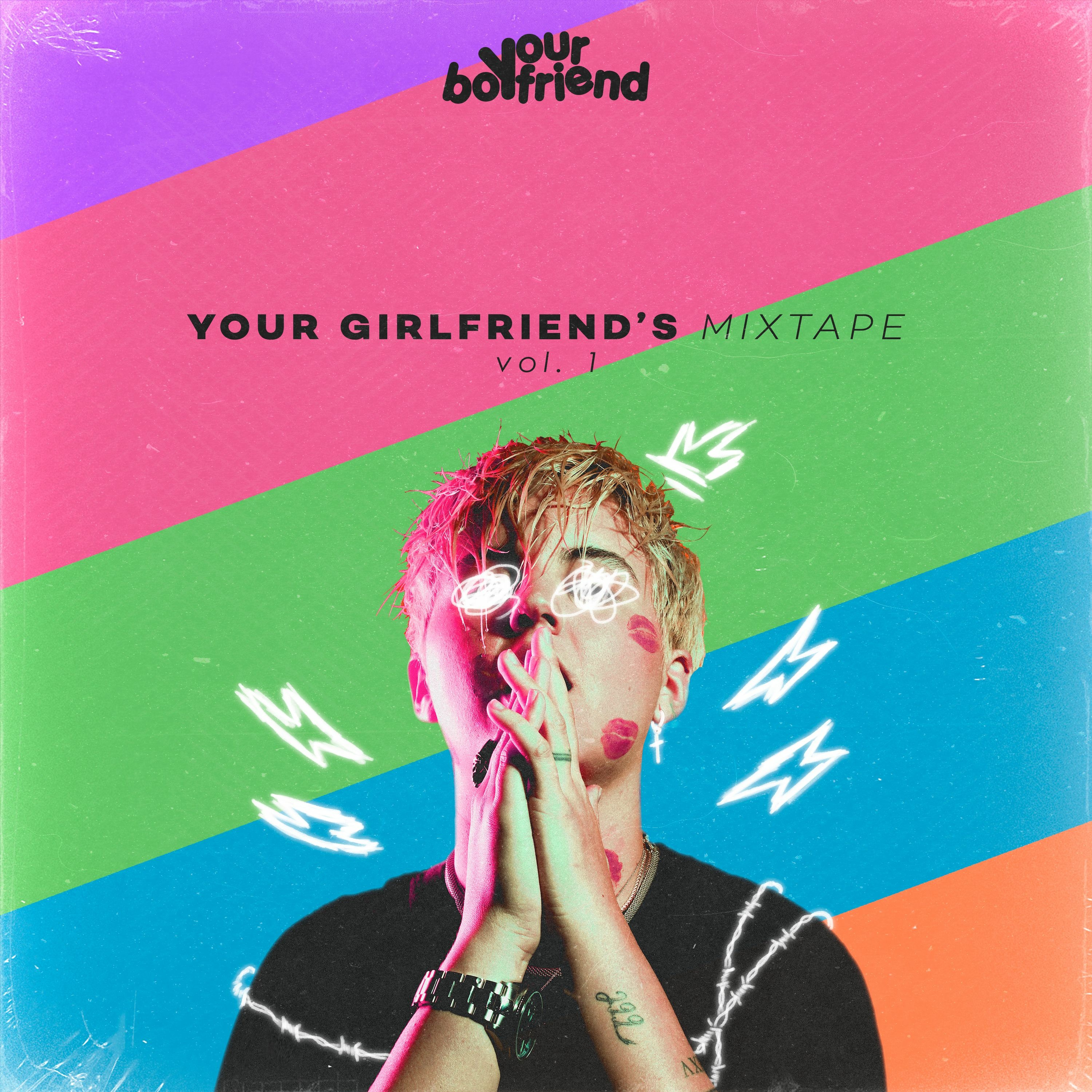 Your Girlfriend\'s Mixtape