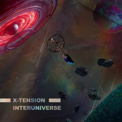 X-Tension - Interuniverse (Live Set)