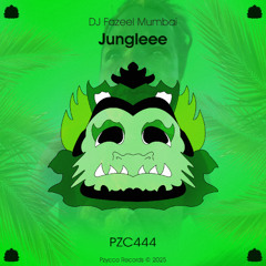DJ Fazeel Mumbai - Jungleee [PZC444]