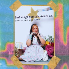 09 - Drea & The Marilyns - Valentine