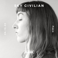 XLR8R Podcast 664: Sky Civilian