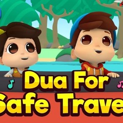 Dua for safe travels_Omar & Hana