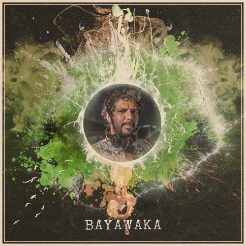 Bayawaka - Traumcast #22