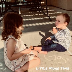 Little More Time (feat. Kimberly Knighton)