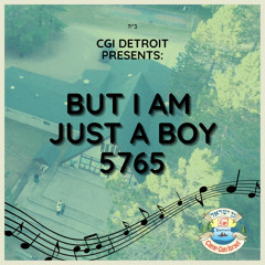 But I Am Just A Boy 5765