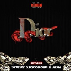 DIOR - RollinStoneer X Rico Dolla X ABM RealMoney