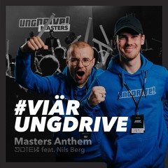 Vi Är UngDrive (Feat. Nils Berg) [Official Masters Anthem]
