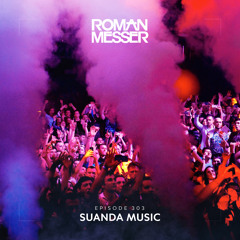 Roman Messer - Suanda Music 303 (DMPV & Anveld Guest Mix) [16-11-2021]