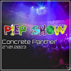 PiepShow - Concrete Panther(27.01.2023)