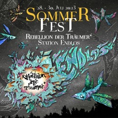 nΦra @ Rebellion der Träumer* x Station Endlos Sommerfest I 28.07.23