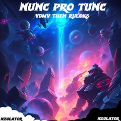 Nunc Pro Tunc I