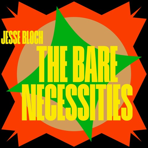 the jungle book - the bare necessities (jesse bloch remix)