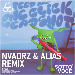 One Click Headshot (NVADRZ & ALIAS Remix)