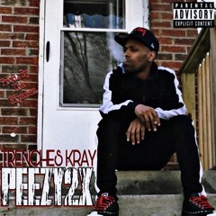 PEEZY2X- OUT DA TRENCHES
