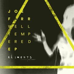 JoeFarr - Well Tempered (Axel Picodot Remix)