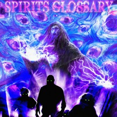 SPIRITS GLOSSARY (w/ANELARE)