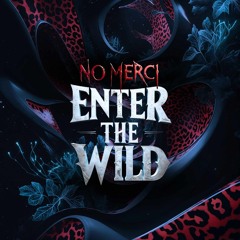 Enter the Wild (Original Mix)