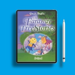 The Faraway Tree Stories The Faraway Tree #1-3 by Enid Blyton. Liberated Literature [PDF]