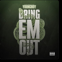 Bring Em Out (rmx🔥)