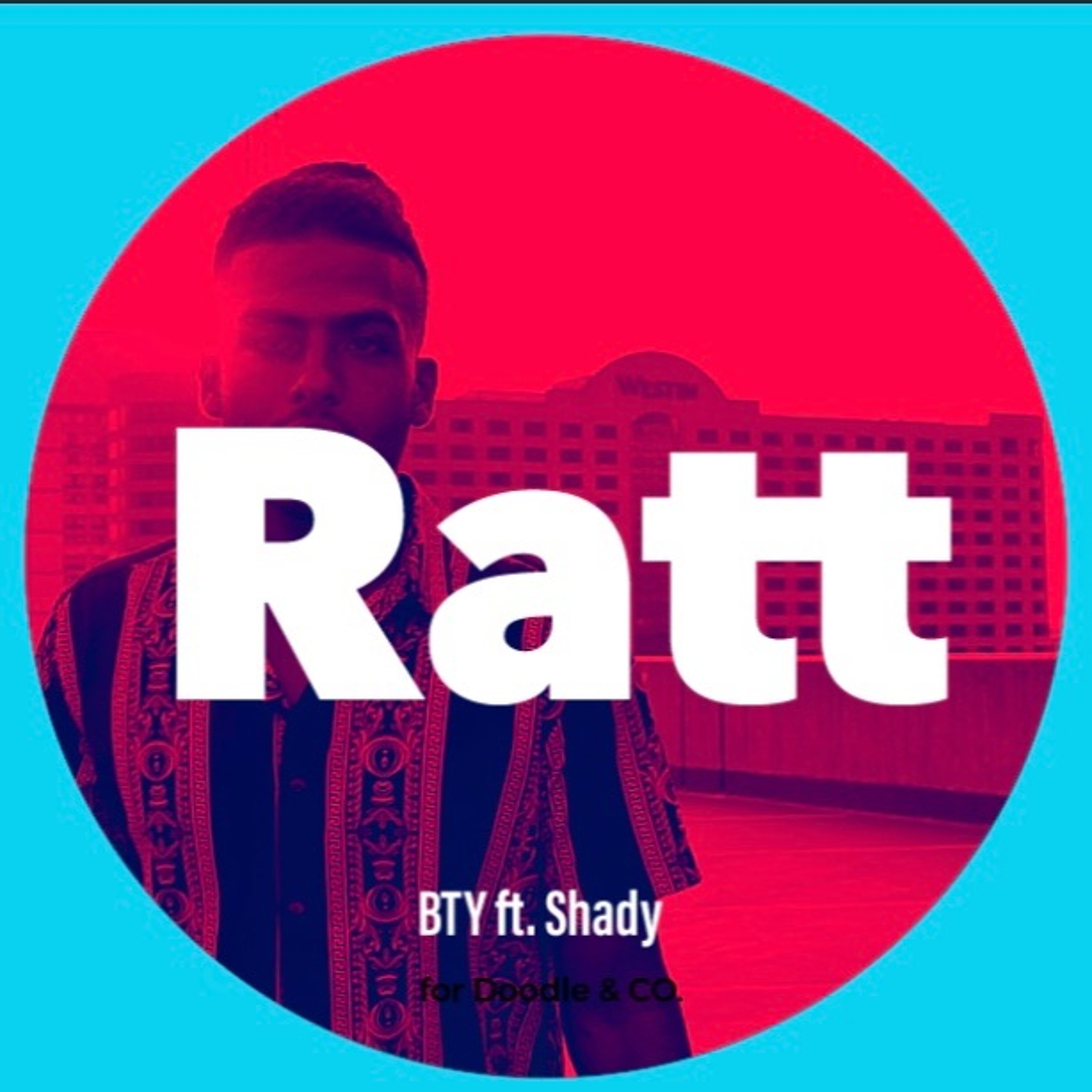 Ratt - BTY ft. Shady episode artwork