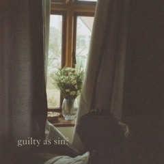 Guilty as Sin? (Demo - Taylor Swift Cover)