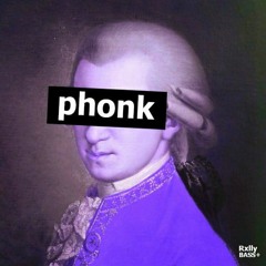 RXLLY!-Mozart PHONK (slowed+reverb)