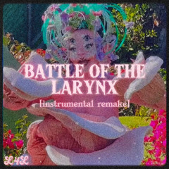 BATTLE OF THE LARYNX | Melanie Martinez | Instrumental Remake