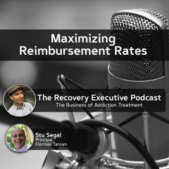EP 97: Maximizing Reimbursement Rates with Stu Segal