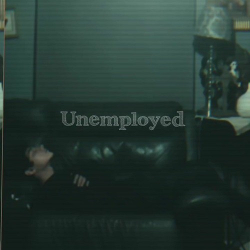 Unemployed