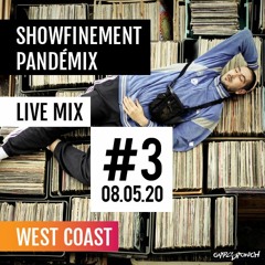 Dj Idem - Showfinement PandéMix #3 West Coast 08.05.20