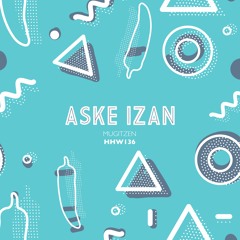 Aske Izan - Mugitzen (Extended Mix)
