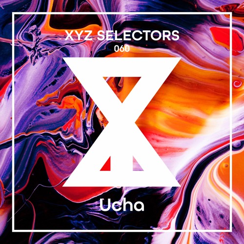 XYZ Selectors 060 - Ucha