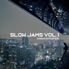 Slow Jams VOL.1 (Official Mix)