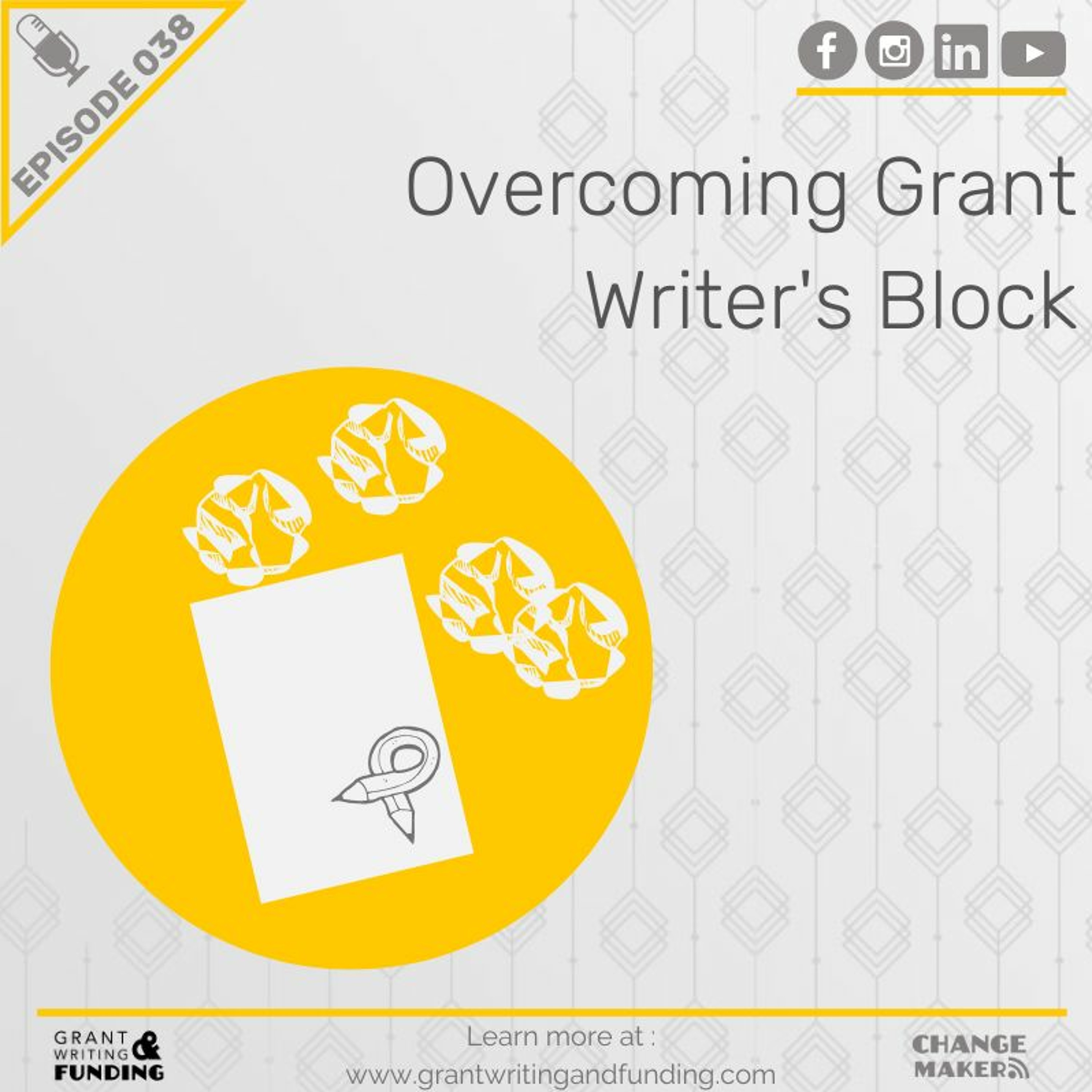 Ep. 38: Overcoming Grant Writer's Block