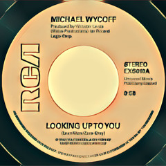 Michael Wycoff - Looking Up To You (FF Edits) Free Download