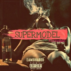 Supermodel freestyle_Lambhardi.mp3