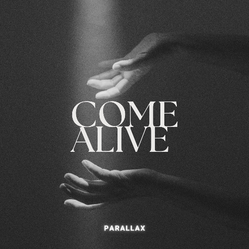 Come Alive