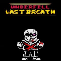 UnderFell Last Breath Phase 4