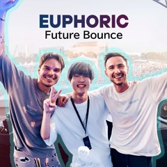 Euphoric Future Bounce