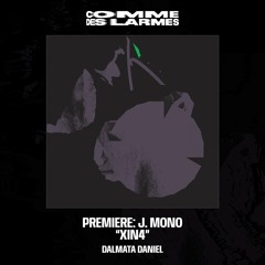PREMIERE CDL || J. Mono - Xin4 [Dalmata Daniel] (2024)
