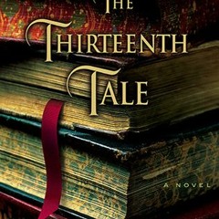 Read/Download The Thirteenth Tale BY : Diane Setterfield