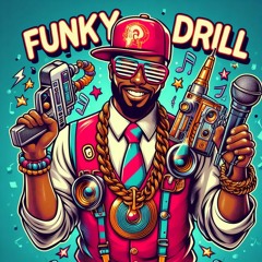 FUNKY DRILL