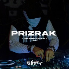 VIXLATIXN PODCAST 039 - PRIZRAK