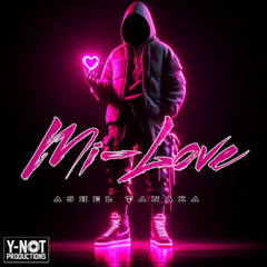 Ashel Tanaka - Mi-Love (Y-NOT Productions)
