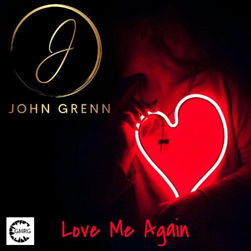 GMR502_John Grenn_Love Me Again | Traxsource Exclusive _ OUT on 02/09/25
